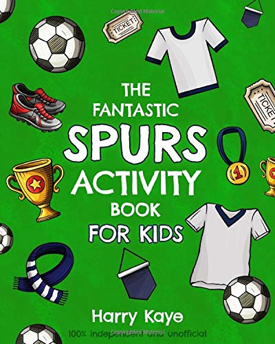 Stock image for The Fantastic Spurs Activity Book for Kids for sale by AwesomeBooks