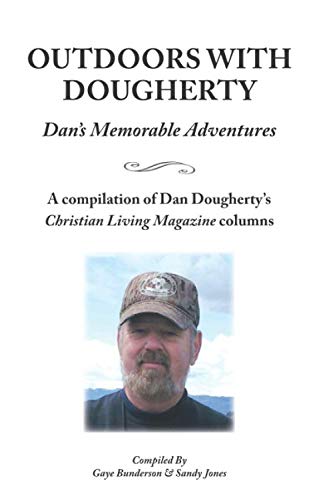 Stock image for Outdoors With Dougherty Dan's Memorable Adventures for sale by SecondSale