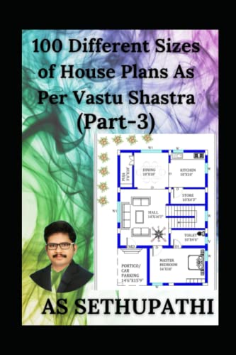 Stock image for 100 Different Sizes of House Plans As Per Vastu Shastra Part3 for sale by PBShop.store US