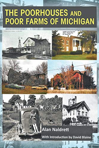 9781707599394: The Poorhouses and Poor Farms of Michigan (Michigan History)