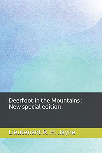 Stock image for Deerfoot in the Mountains : New special edition for sale by Lucky's Textbooks