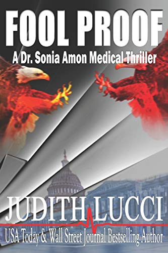 Stock image for Fool Proof: A Sonia Amon, MD Medical Thriller (Dr. Sonia Amon Medical Thrillers) for sale by SecondSale