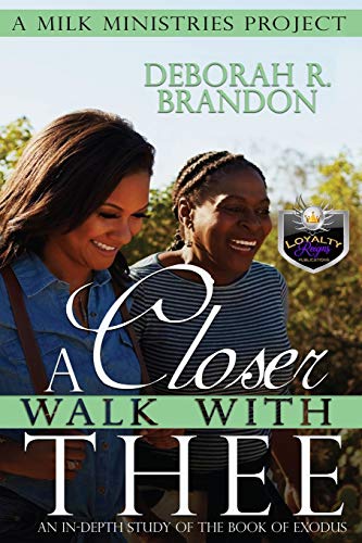 9781707742127: A Closer Walk With Thee: In-depth Bible Study of the Book Of Exodus