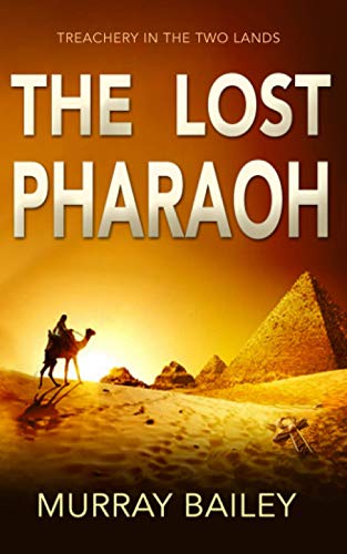 Stock image for The Lost Pharaoh (Egypt series mystery-thriller) for sale by WorldofBooks