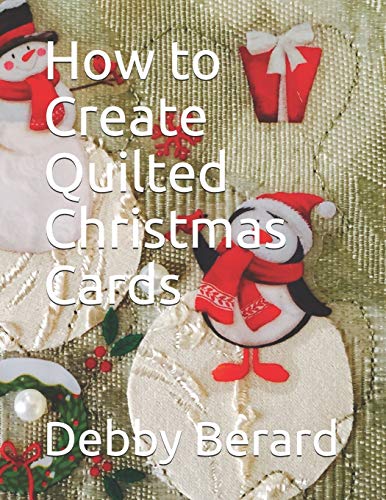 Imagen de archivo de How to Create Quilted Christmas Cards a la venta por Wonder Book