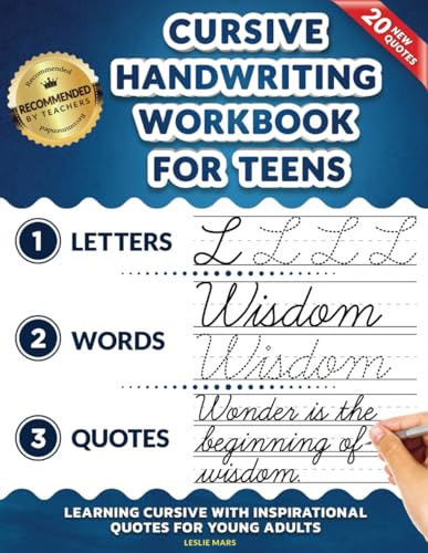Immagine dell'editore per Cursive Handwriting Workbook for Teens: Learning Cursive with Inspirational Quotes for Young Adults, 3 in 1 Cursive Tracing Book Including over 130 Pages of Exercises with Letters, Words and Sentences venduto da Austin Goodwill 1101