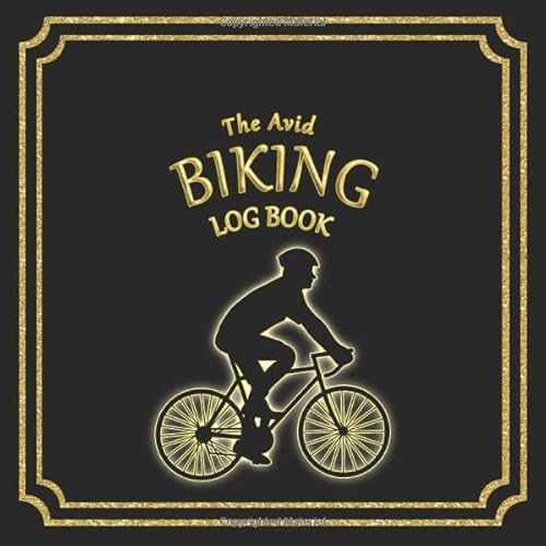 Beispielbild fr The Avid Biking Log Book: Log Style Book for Biking/Cycling/Spinning Classes and Training | 8.5" x 8.5" | Black Cover zum Verkauf von Revaluation Books