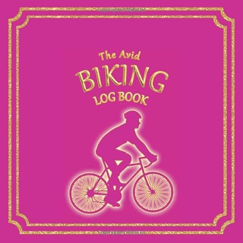 Beispielbild fr The Avid Biking Log Book: Log Style Book for Biking/Cycling/Spinning Classes and Training | 8.5" x 8.5" | Pink Cover zum Verkauf von Revaluation Books
