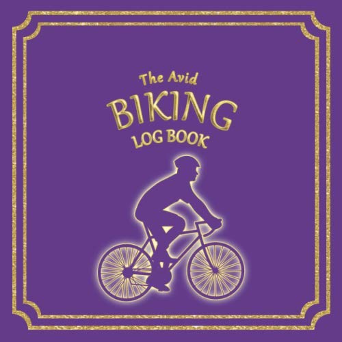 Beispielbild fr The Avid Biking Log Book: Log Style Book for Biking/Cycling/Spinning Classes and Training | 8.5" x 8.5" | Purple Cover zum Verkauf von Revaluation Books