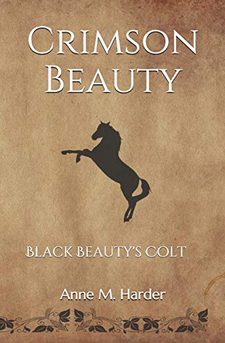 Beispielbild fr Crimson Beauty: Black Beauty's Colt zum Verkauf von Lucky's Textbooks