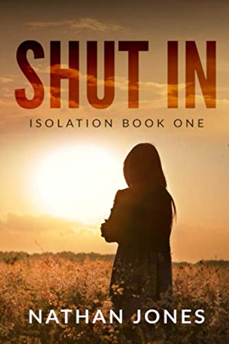 Stock image for Shut In (Isolation) for sale by Books From California