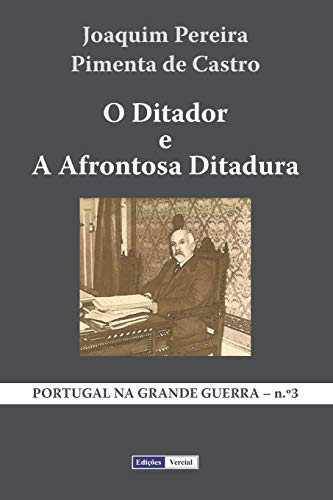 Beispielbild fr O Ditador e a Afrontosa Ditadura zum Verkauf von Revaluation Books