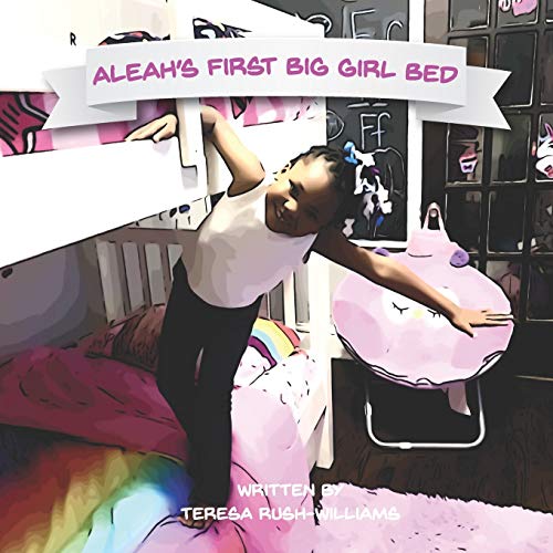 Imagen de archivo de Aleah's First Big Girl Bed a la venta por ThriftBooks-Dallas