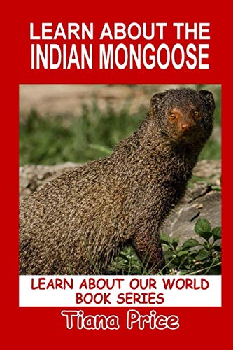 Beispielbild fr Learn About the Indian Mongoose (Learn About Our World. Vol 13) zum Verkauf von Revaluation Books