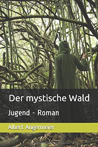Beispielbild fr Der mystisch Wald: Jugend - Roman zum Verkauf von medimops