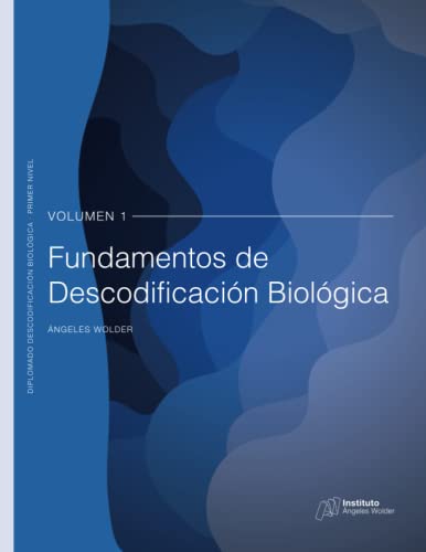 Imagen de archivo de Fundamentos de Descodificacin Biolgica: Volumen 1 -Language: spanish a la venta por GreatBookPrices
