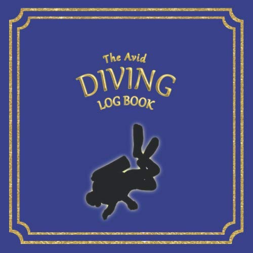 Beispielbild fr The Avid Diving Log Book: Log Style Book for all types of Divers | 8.5" x 8.5" | Blue Cover zum Verkauf von Revaluation Books