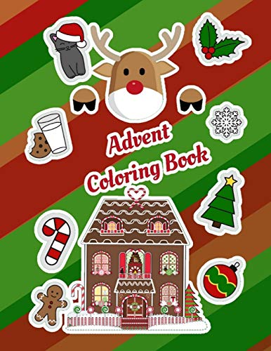 Stock image for Advent Coloring Book: Christmas Calendar Workbook Colouring Activity Books For Holiday Tree (Party Favor And Mandala Meditation Vintage Images Animals . Easy Pages Colorings Devotional Merry Gift for sale by Ergodebooks