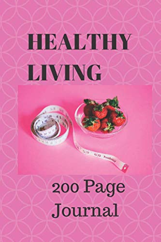 Stock image for HEALTHY LIVING 200 Page Journal for sale by Revaluation Books