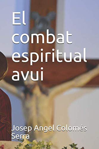 Stock image for El combat espiritual avui for sale by Revaluation Books