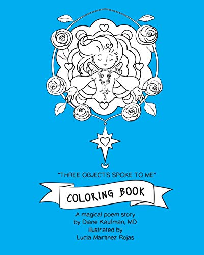 Imagen de archivo de Three Objects Spoke to Me" Coloring Book: A Magical Poem Story a la venta por Lucky's Textbooks