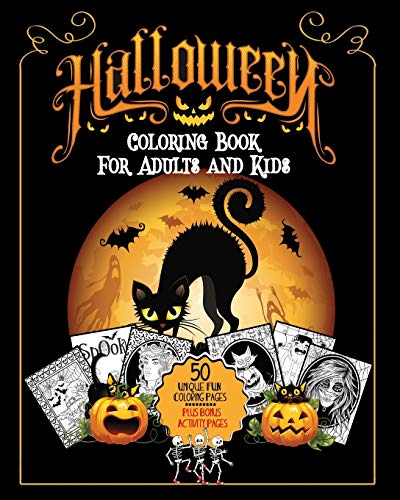 Stock image for Halloween Coloring Book: For Adults and Kids A Fun Stress Free Activity Featuring Spooky Character Designs to Color - Witches, Jack-O-Lanterns, . and Bats (Bonus Mazes, Word Search and More) for sale by Lucky's Textbooks