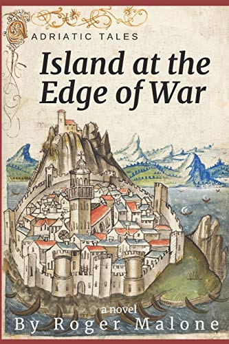 Beispielbild fr Island at the Edge of War: 1 (Adriatic Tales) zum Verkauf von WorldofBooks