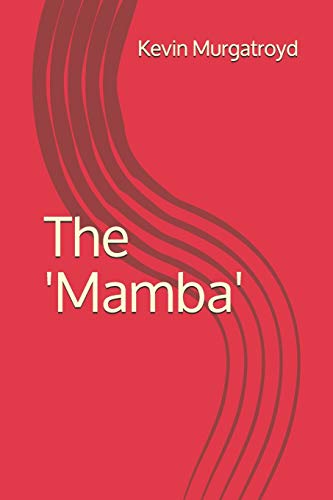 Stock image for The 'Mamba' for sale by Lucky's Textbooks