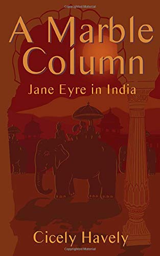 Stock image for A Marble Column: Jane Eyre in India for sale by WorldofBooks