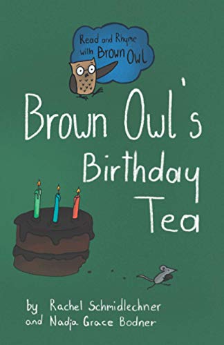 Imagen de archivo de Brown Owl's Birthday Tea (Read and Rhyme with Brown Owl) a la venta por Lucky's Textbooks