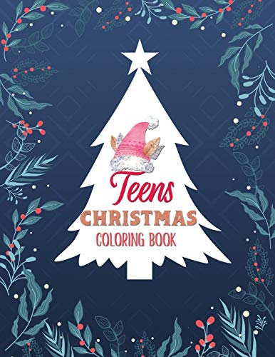 9781708411695: Teens Christmas Coloring Book: Christmas Fun Grayscale Coloring Pages, Coloring Book for Adults Featuring Beautiful Winter Florals, Relaxing Flower ... Christmas Lovers, Teen Christmas Gift idea.