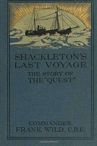 9781708428242: Shackleton's Last Voyage Illustrated