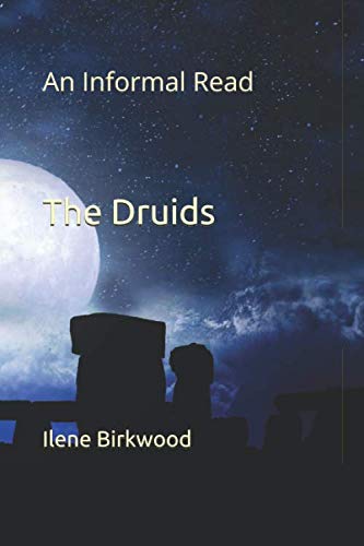 Stock image for The Druids: An Informal Read for sale by Revaluation Books