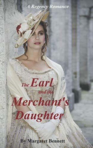 Stock image for The Earl and the Merchant's Daughter (Misfits of the Ton) for sale by SecondSale