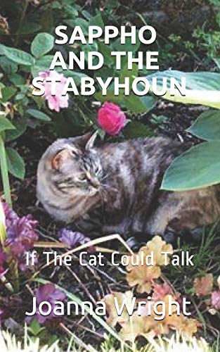 Imagen de archivo de Sappho and the Stabyhoun: If The Cat Could Talk a la venta por THE SAINT BOOKSTORE