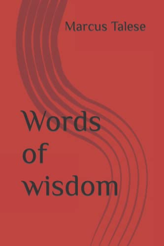 Imagen de archivo de Words of wisdom a la venta por ThriftBooks-Atlanta