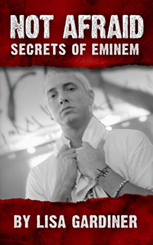 Stock image for Not Afraid Secrets of Eminem: Birth to 2019 for sale by PlumCircle