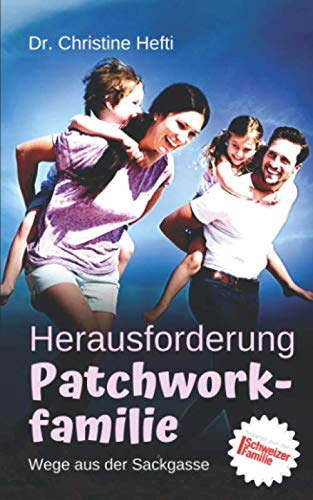 Stock image for Herausforderung Patchwork-Familie: Wege aus der Sackgasse for sale by medimops