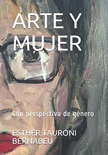 Stock image for ARTE Y MUJER: Con perspectiva de gnero (Spanish Edition) for sale by Lucky's Textbooks