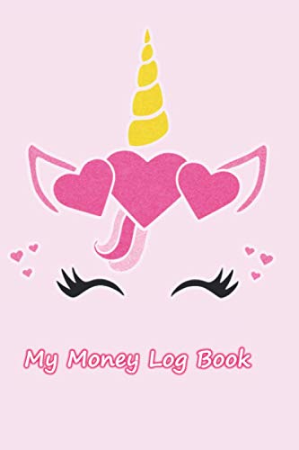 Imagen de archivo de My Money Log Book: Unicorn cover Allowance log book for boy - helps your kids learn to manage their a la venta por Save With Sam