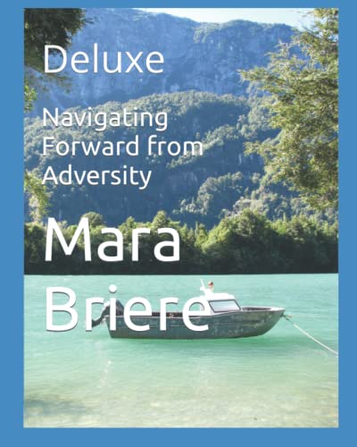 Stock image for Navigating Forward from Adversity: Deluxe for sale by Revaluation Books
