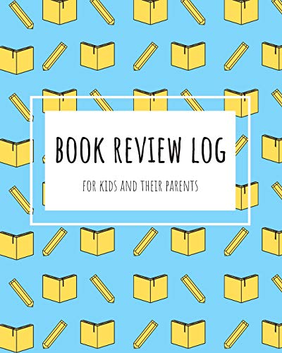Imagen de archivo de Book Review Log for Kids and their Parents: Interactive Book Log Notebook for Parents and Children to Have Fun with this Book Review Journal after . Journal for Young Readers and Book Lovers a la venta por Revaluation Books