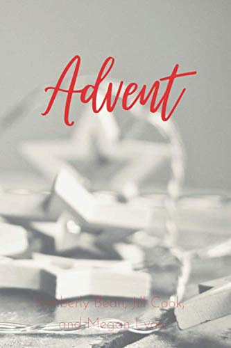 9781708664626: Advent: A Deeper Understanding of the Long-Awaited Gift