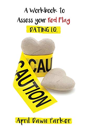 Stock image for Caution: A Workbook to Assess Your Red Flag Dating I.Q. for sale by THE SAINT BOOKSTORE