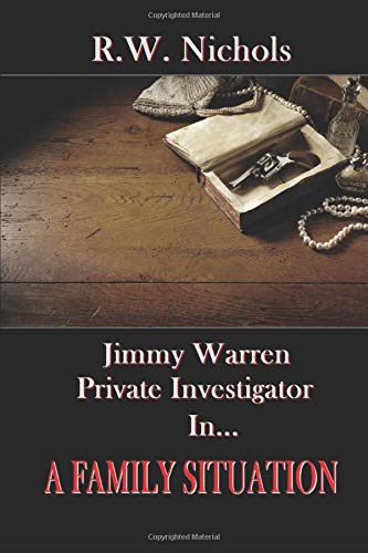 Stock image for A Family Situation (Jimmy Warren, Private investigator) for sale by Revaluation Books