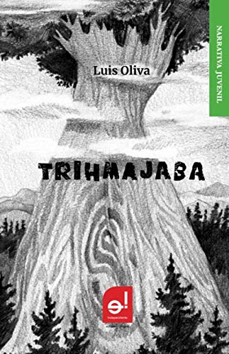 Imagen de archivo de Trihmajaba (Narrativa Juvenil) a la venta por Revaluation Books