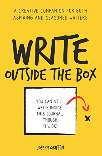 Stock image for Write Outside the Box: A creative writing journal for both aspiring and seasoned writers for sale by HPB-Diamond