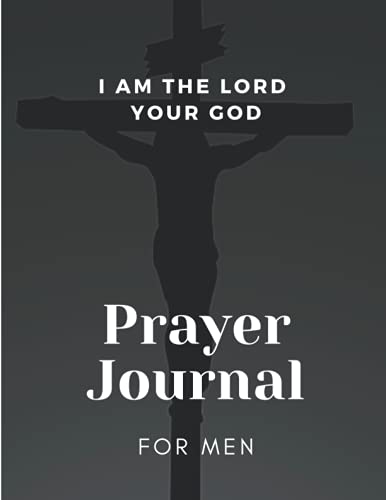 Stock image for Prayer Journal for Men: 3 Month Prayer Journal - 8.5 x 11, 126 Pages (Christian Notebooks Journals) for sale by Ergodebooks