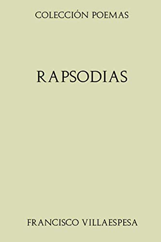 Stock image for Coleccin Poemas. Rapsodias for sale by Revaluation Books