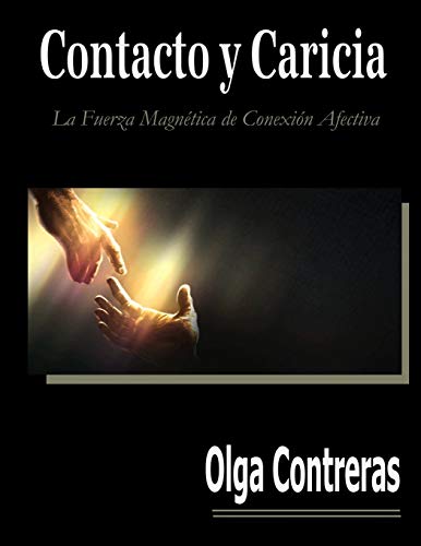 Beispielbild fr Contacto y Caricia (Spanish Edition) zum Verkauf von Books From California